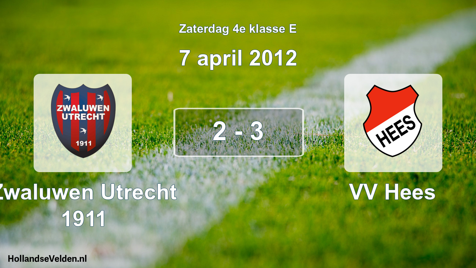 Total number of matches played: Zwaluwen Utrecht 1911 - VV Hees 2 - 3 (7 April 2012)