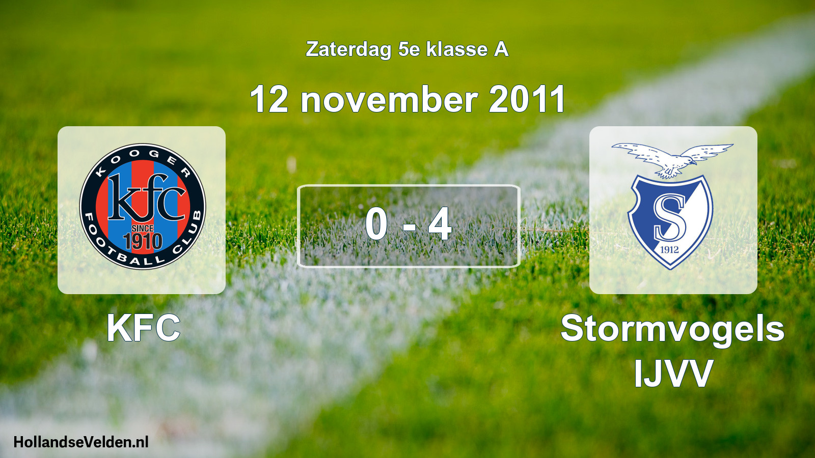 Total number of matches played: KFC - Stormvogels IJVV 0 - 4 (12 November 2011)