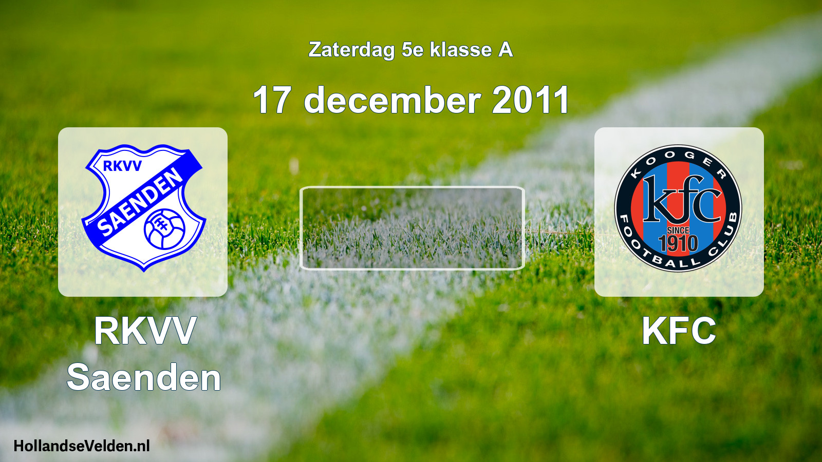 Scheduled Match: RKVV Saenden - KFC (17 December 2011)