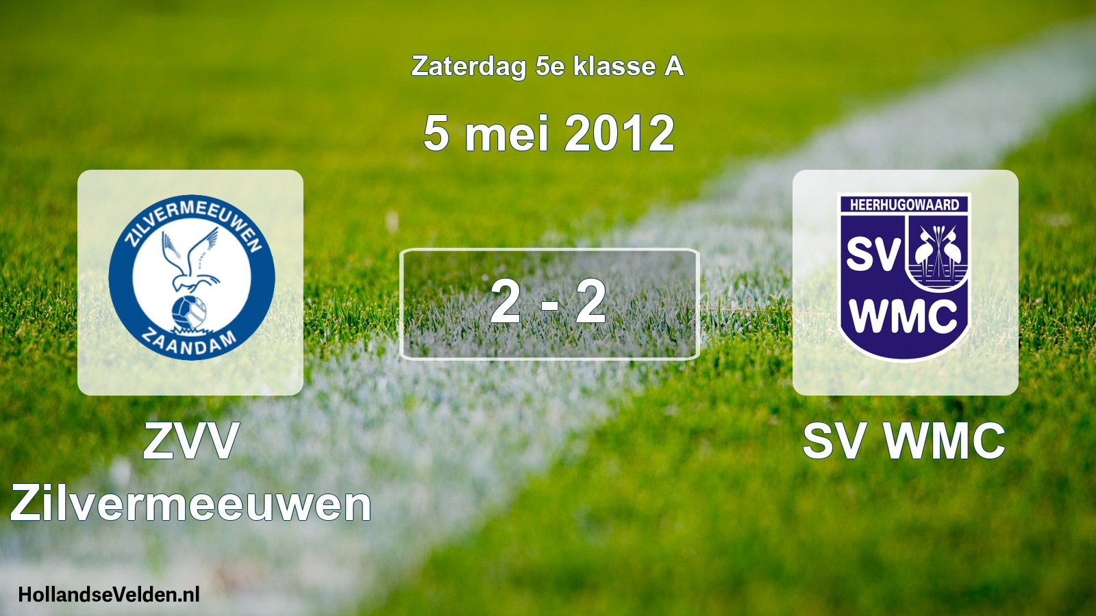 Total number of matches played: ZVV Zilvermeeuwen - SV WMC 2 - 2 (5 May 2012)