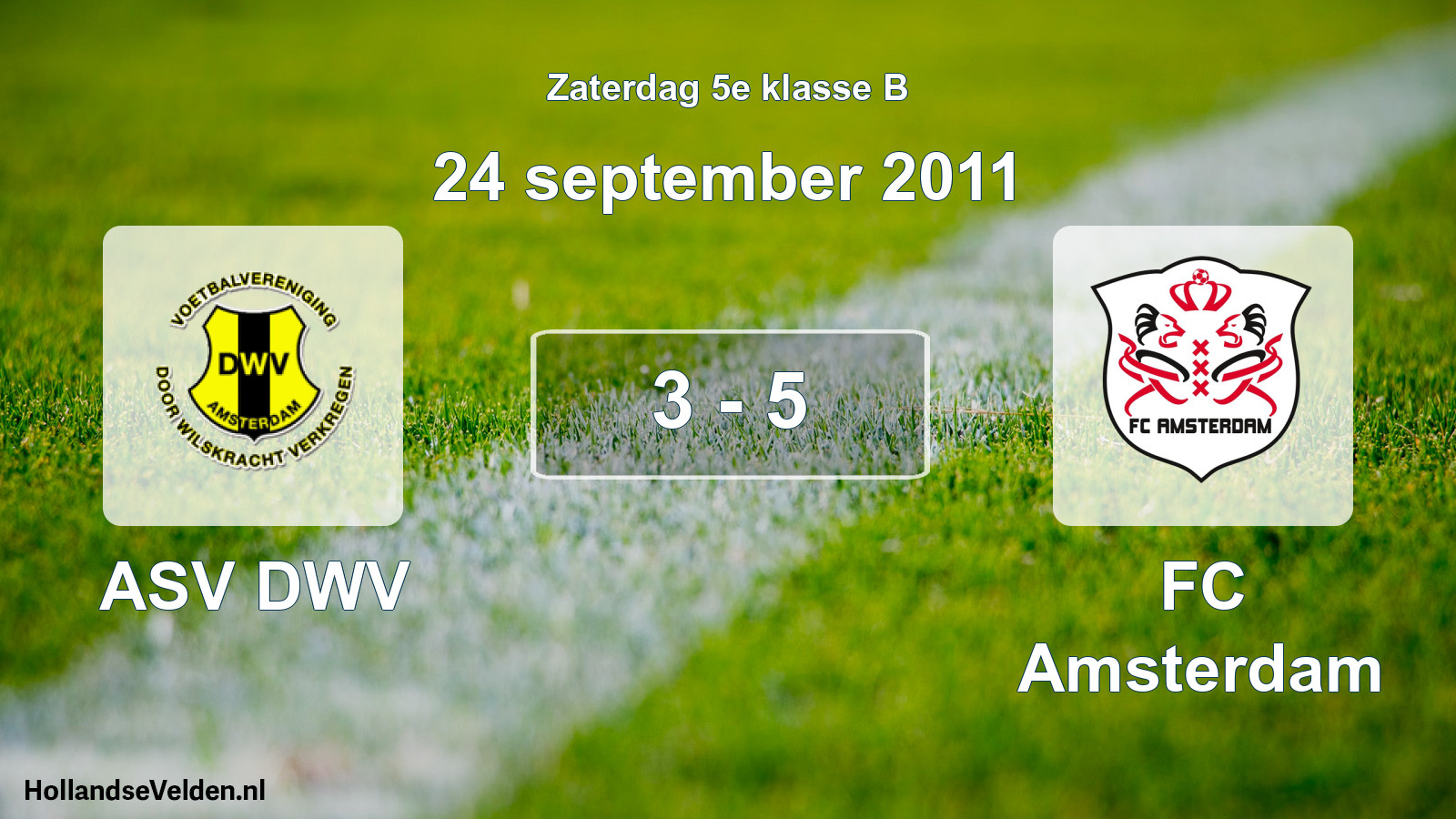 Total number of matches played: ASV DWV - FC Amsterdam 3 - 5 (24 September 2011)