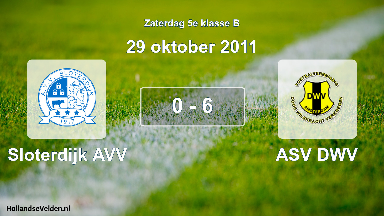 Total number of matches played: Sloterdijk AVV - ASV DWV 0 - 6 (29 October 2011)
