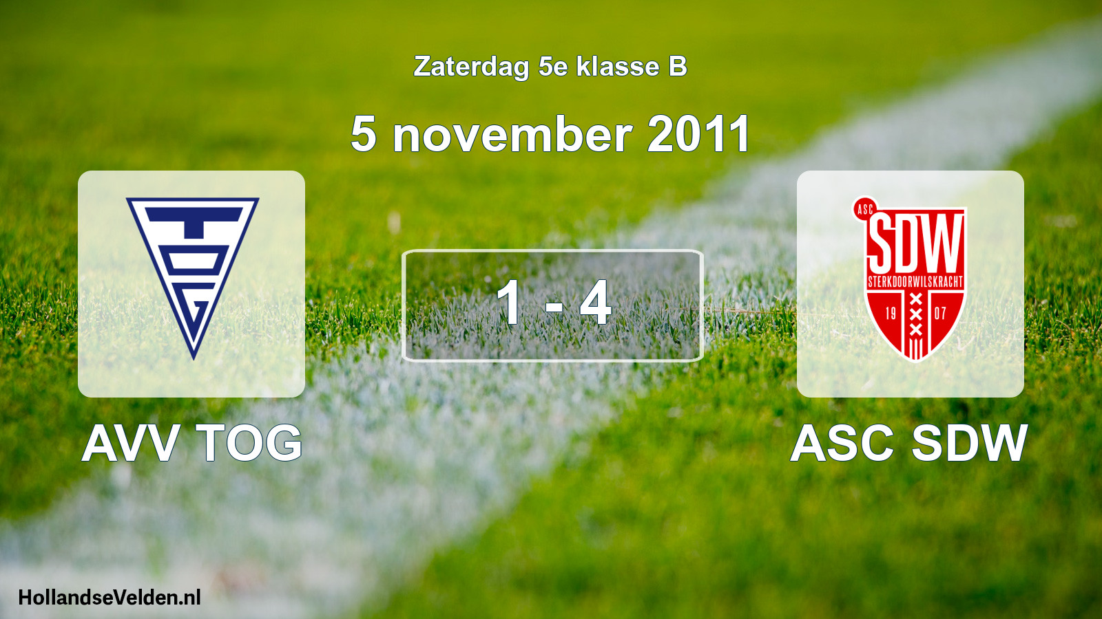 Total number of matches played: AVV TOG - ASC SDW 1 - 4 (5 November 2011)