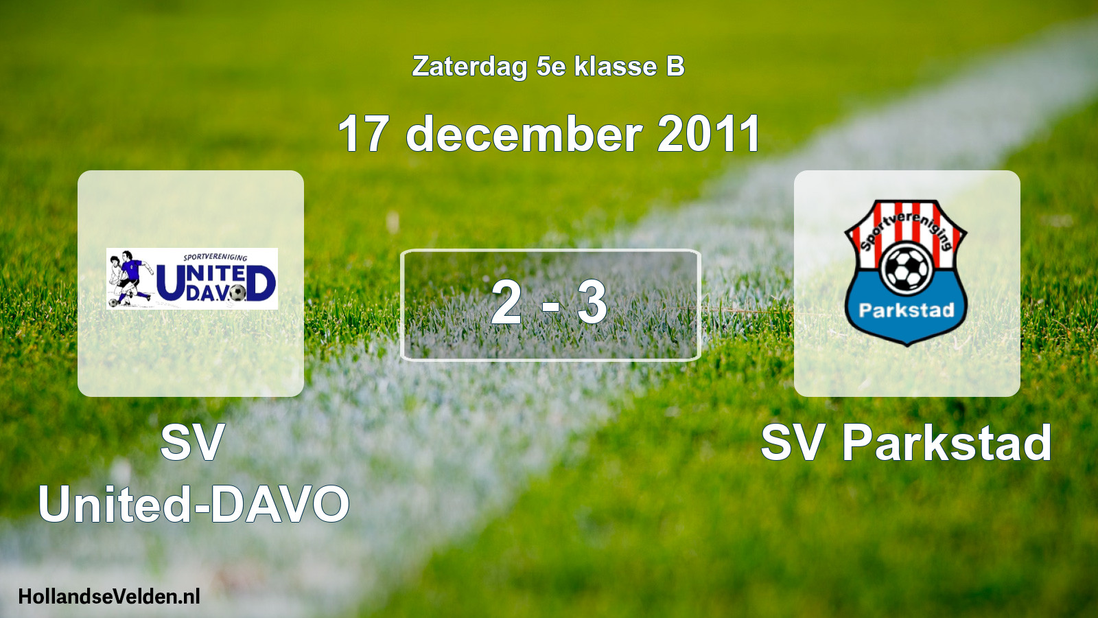 Total number of matches played: SV United-DAVO - SV Parkstad 2 - 3 (17 December 2011)