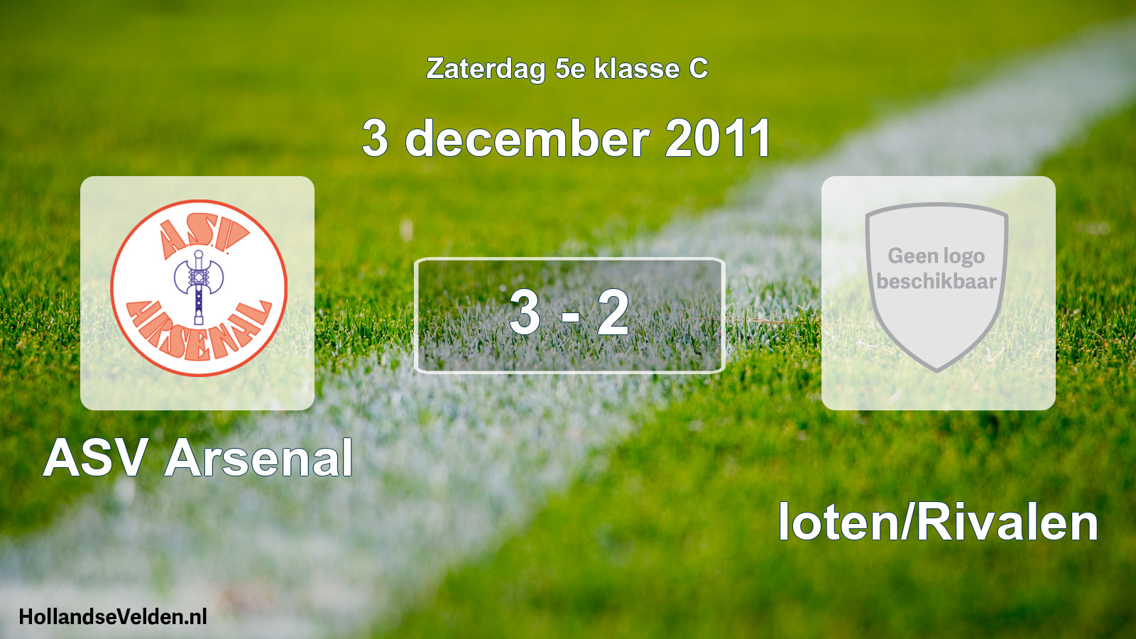 Total number of matches played: ASV Arsenal - Sloten/Rivalen 3 - 2 (3 December 2011)