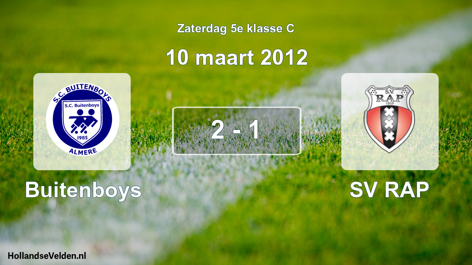 Total number of matches played: Buitenboys - SV RAP 2 - 1 (10 March 2012)
