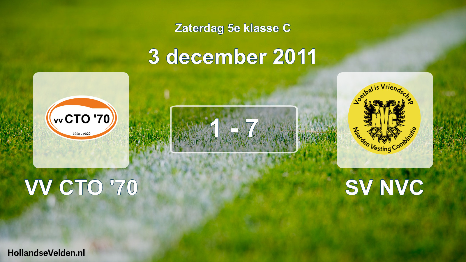 Total number of matches played: VV CTO '70 - SV NVC 1 - 7 (3 December 2011)