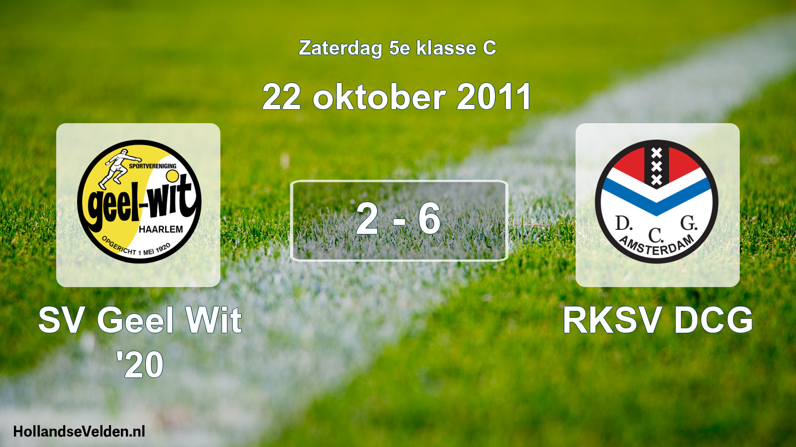 Total number of matches played: SV Geel Wit '20 - RKSV DCG 2 - 6 (22 October 2011)