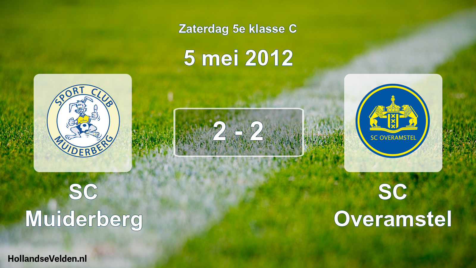 Total number of matches played: SC Muiderberg - SC Overamstel 2 - 2 (5 May 2012)