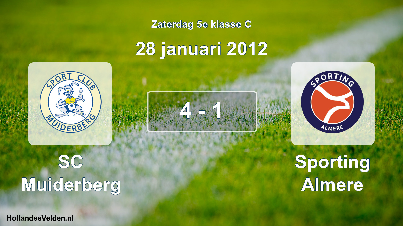 Total number of matches played: SC Muiderberg - Sporting Almere 4 - 1 (28 January 2012)
