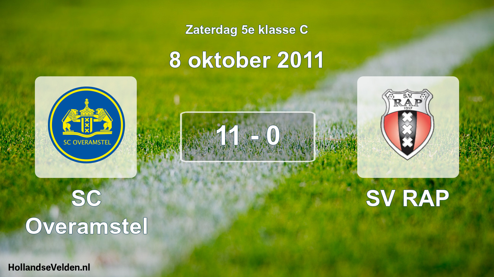 Total number of matches played: SC Overamstel - SV RAP 11 - 0 (8 October 2011)