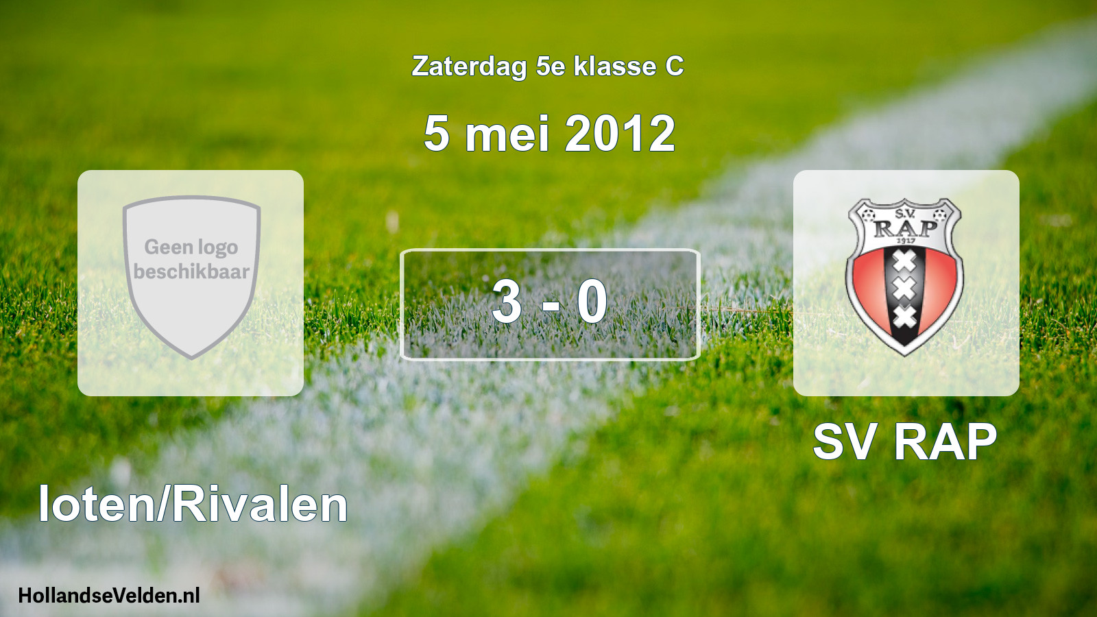 Total number of matches played: Sloten/Rivalen - SV RAP 3 - 0 (5 May 2012)
