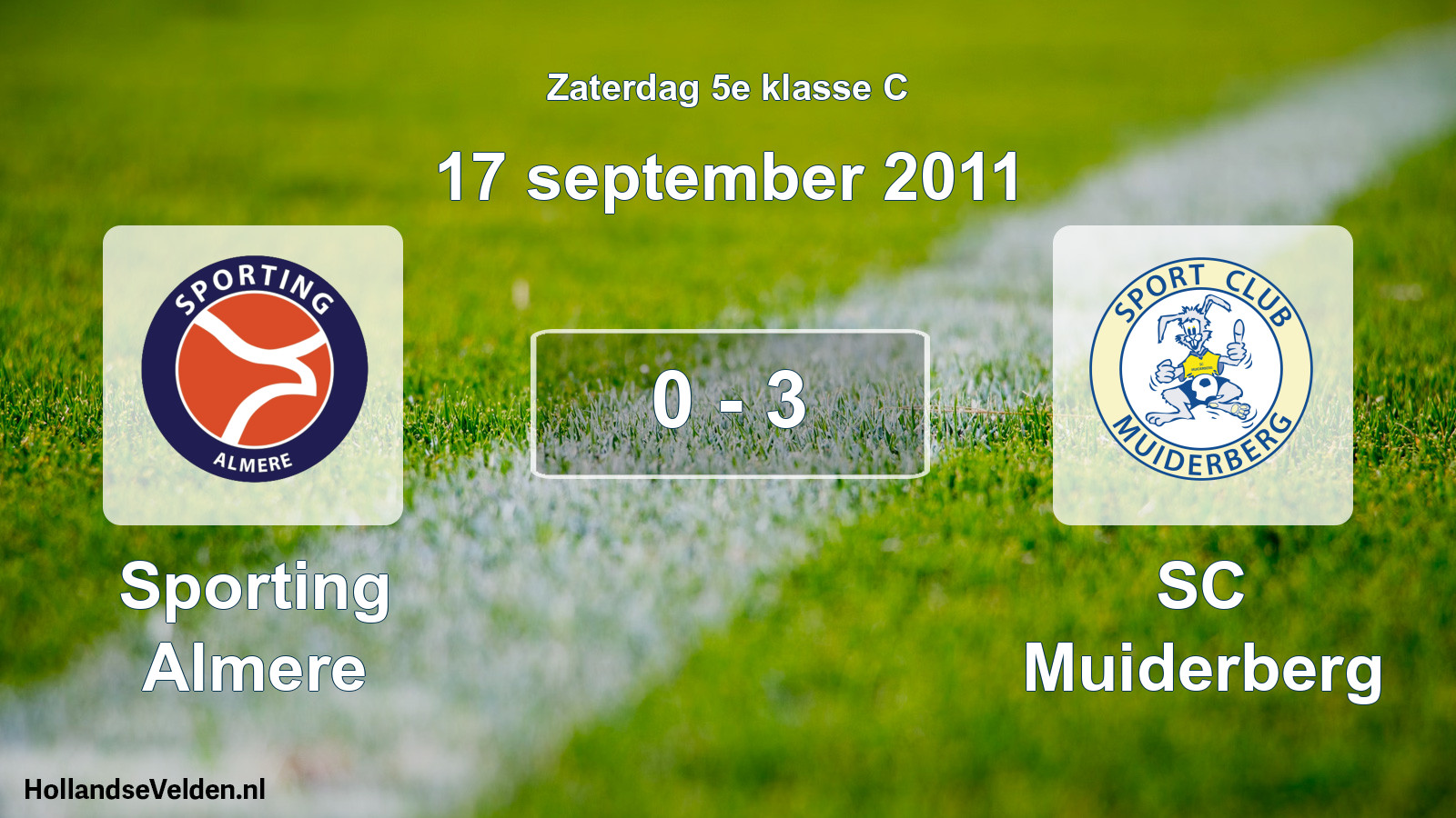 Total number of matches played: Sporting Almere - SC Muiderberg 0 - 3 (17 September 2011)