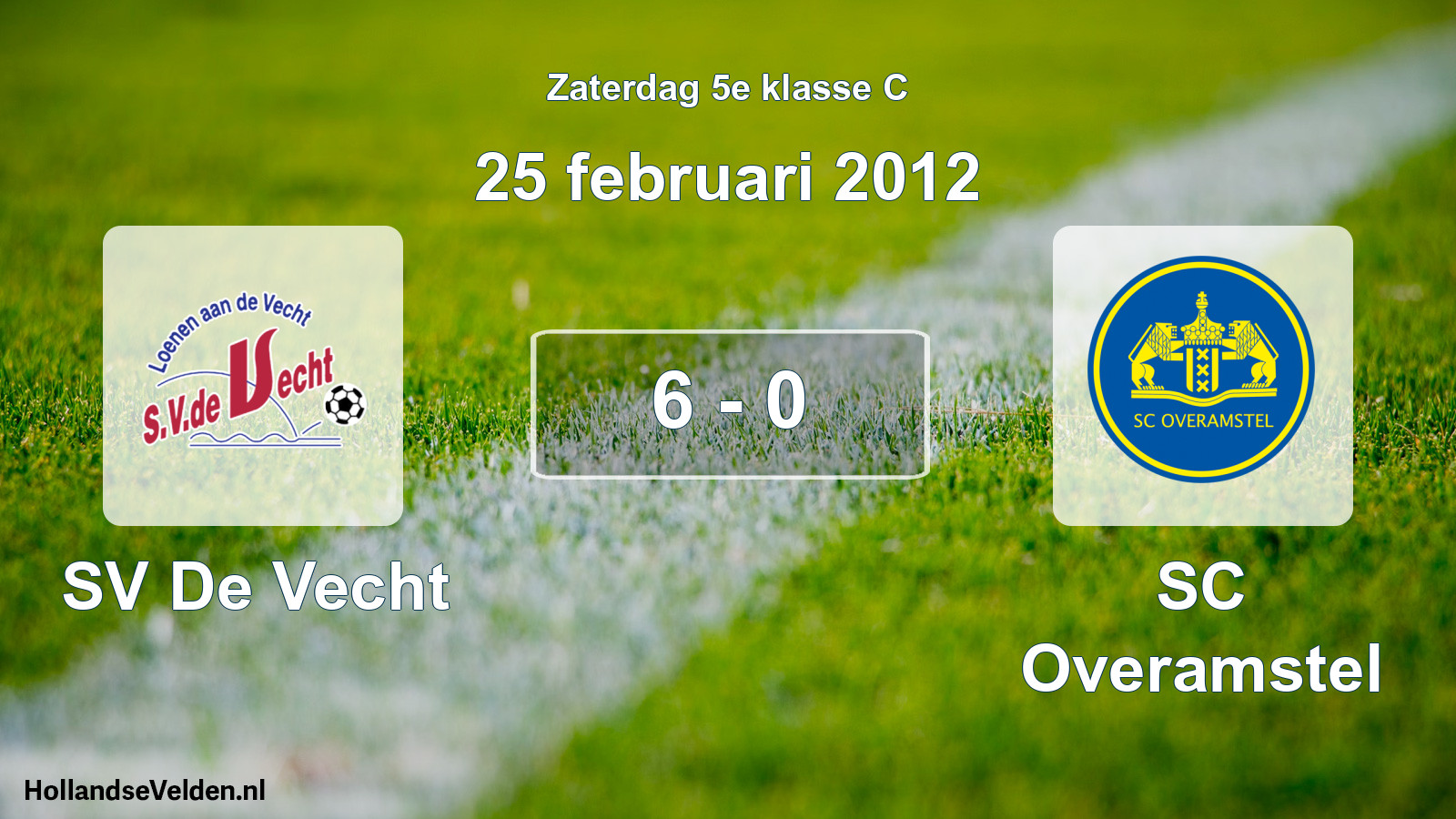 Total number of matches played: SV De Vecht - SC Overamstel 6 - 0 (25 February 2012)