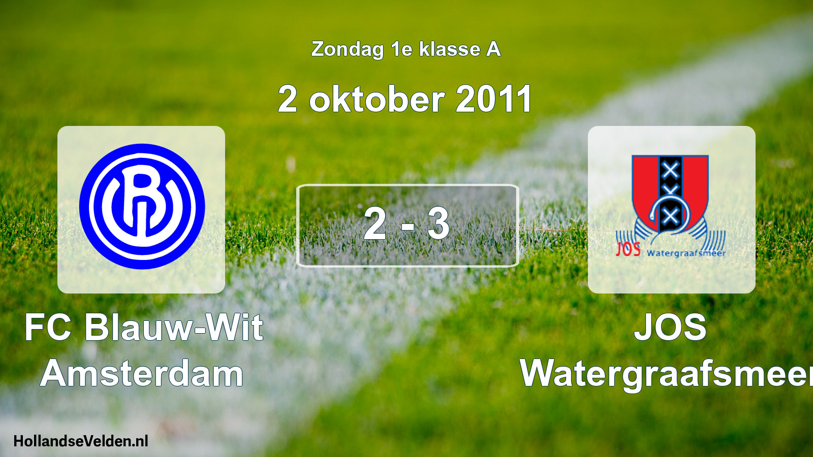 Total number of matches played: FC Blauw-Wit Amsterdam - JOS Watergraafsmeer 2 - 3 (2 October 2011)