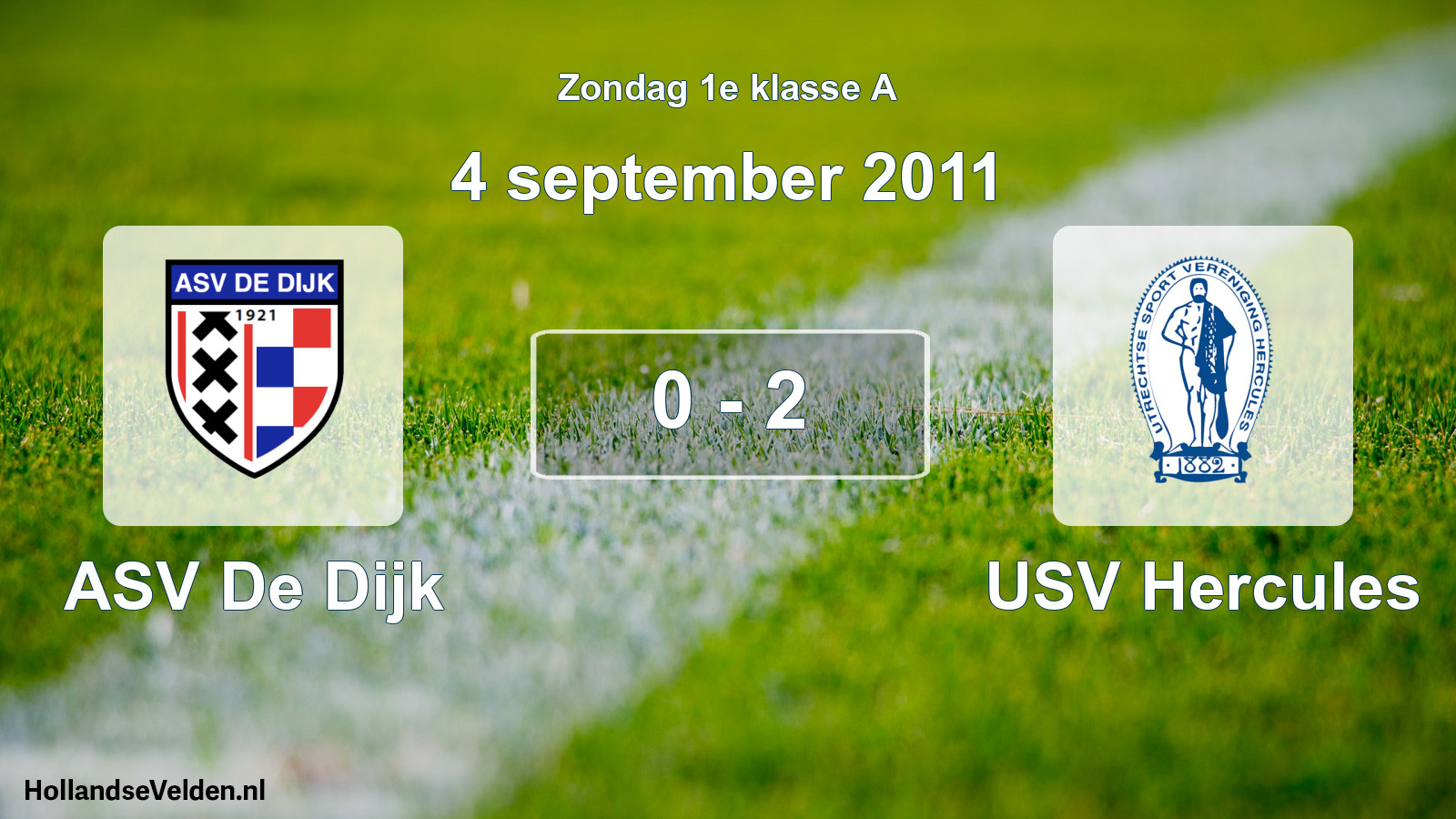 Total number of matches played: ASV De Dijk - USV Hercules 0 - 2 (4 September 2011)