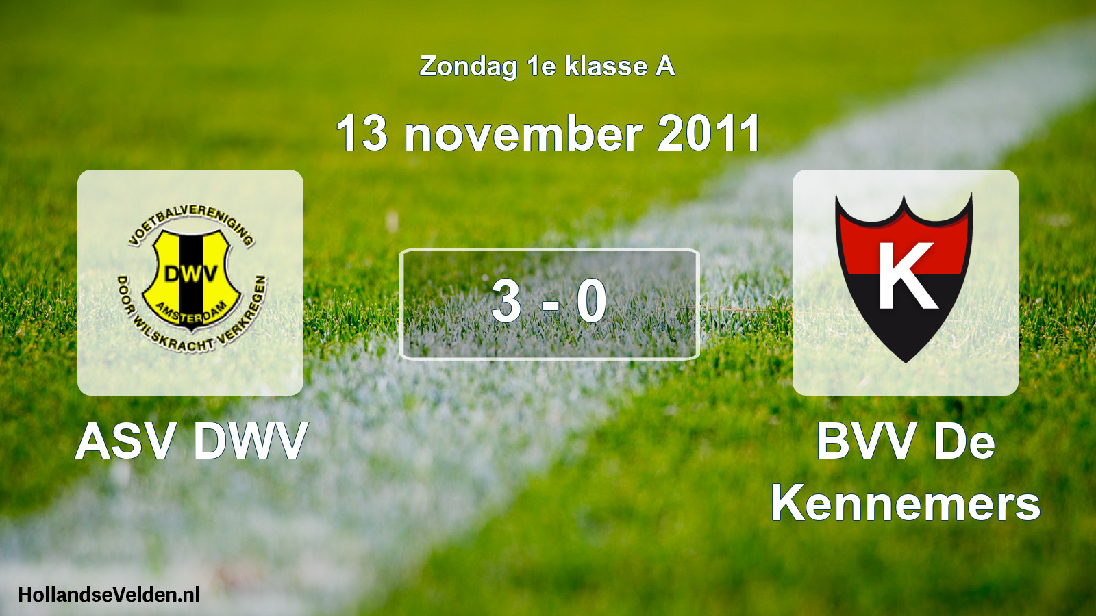 Total number of matches played: ASV DWV - BVV De Kennemers 3 - 0 (13 November 2011)