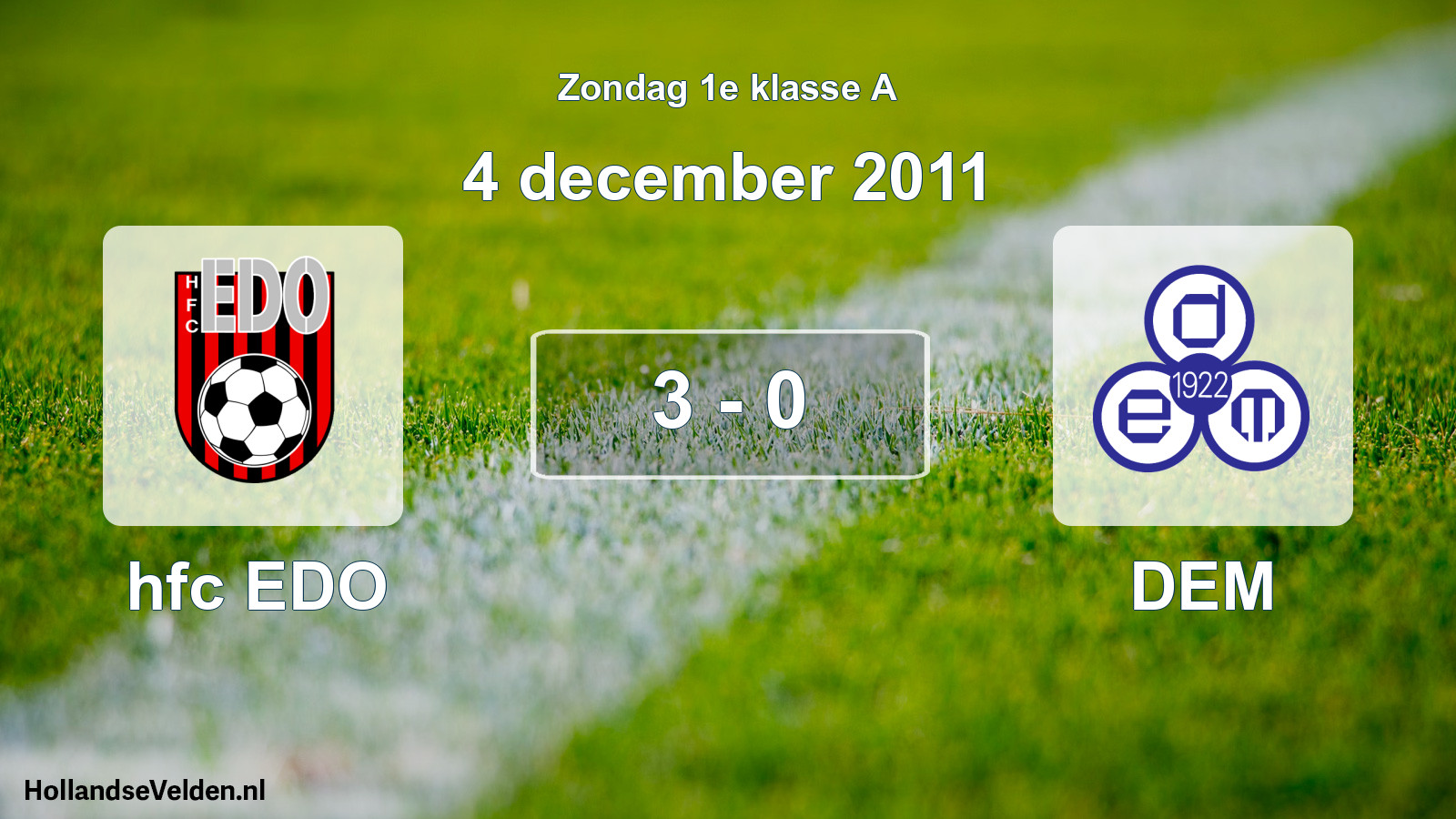 Total number of matches played: hfc EDO - DEM 3 - 0 (4 December 2011)