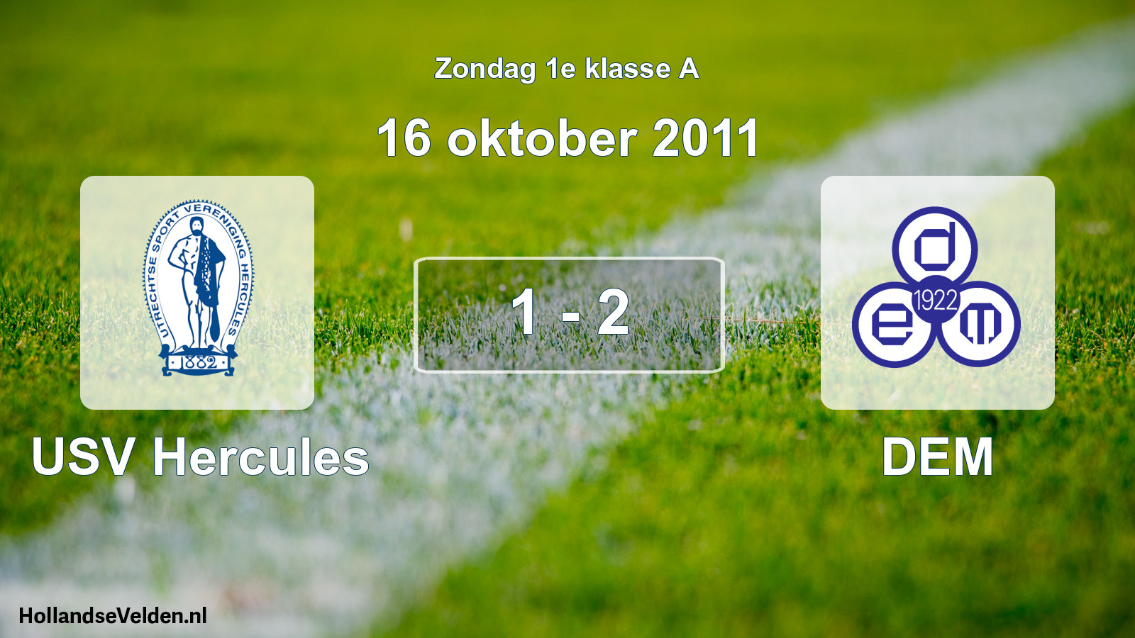 Total number of matches played: USV Hercules - DEM 1 - 2 (16 October 2011)