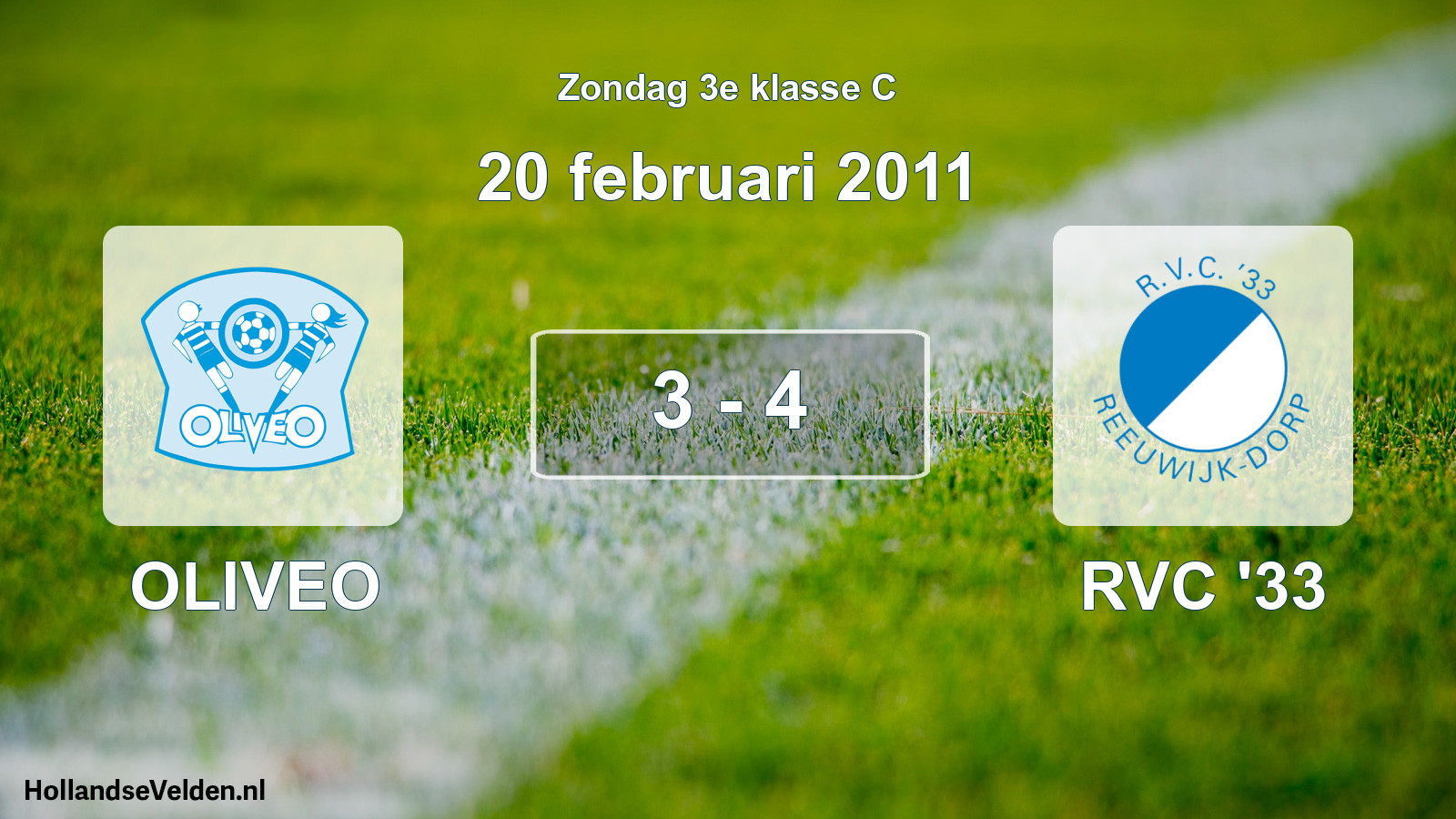 Total number of matches played: OLIVEO - RVC '33 3 - 4 (20 February 2011)