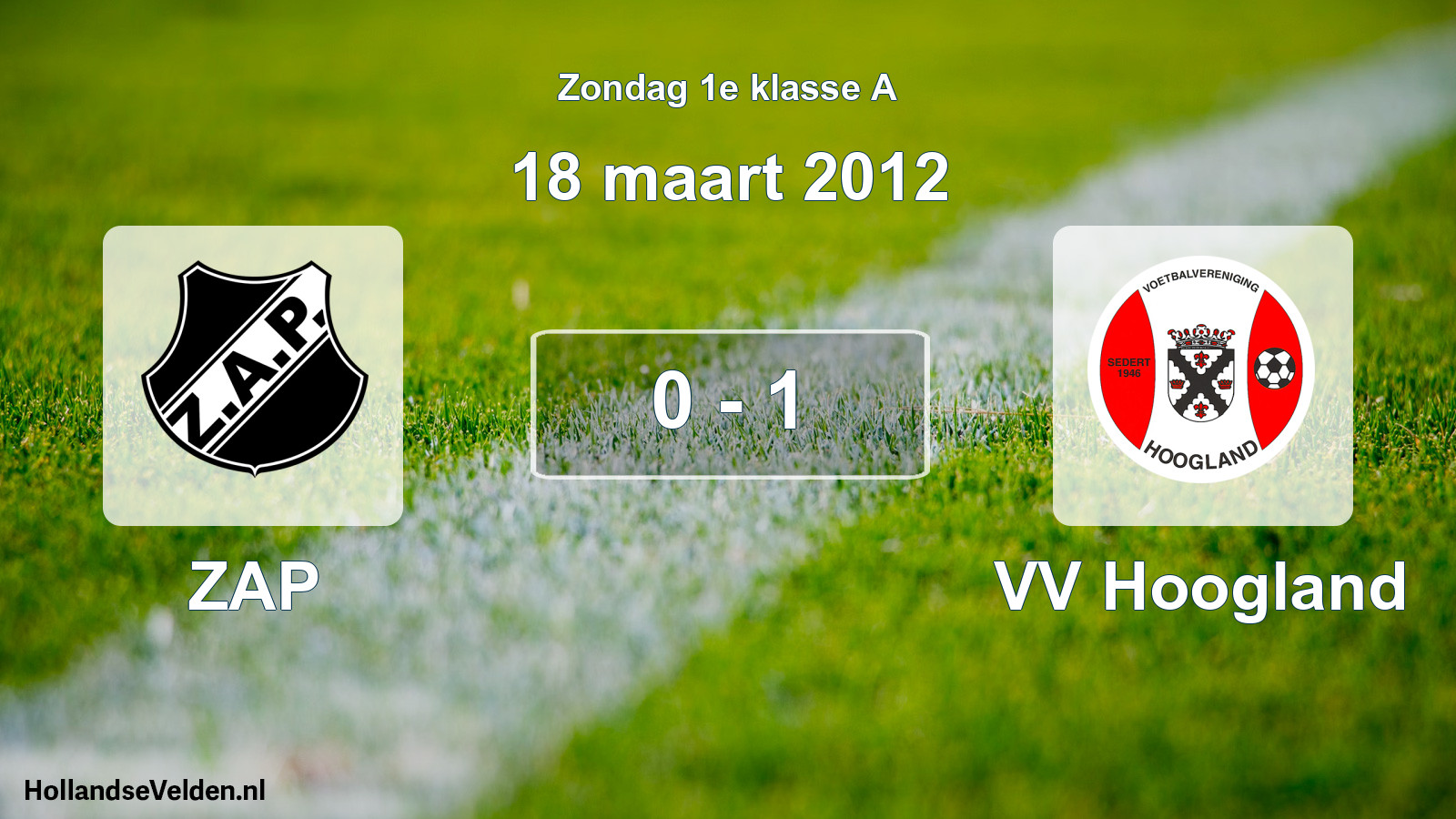 Total number of matches played: ZAP - VV Hoogland 0 - 1 (18 March 2012)