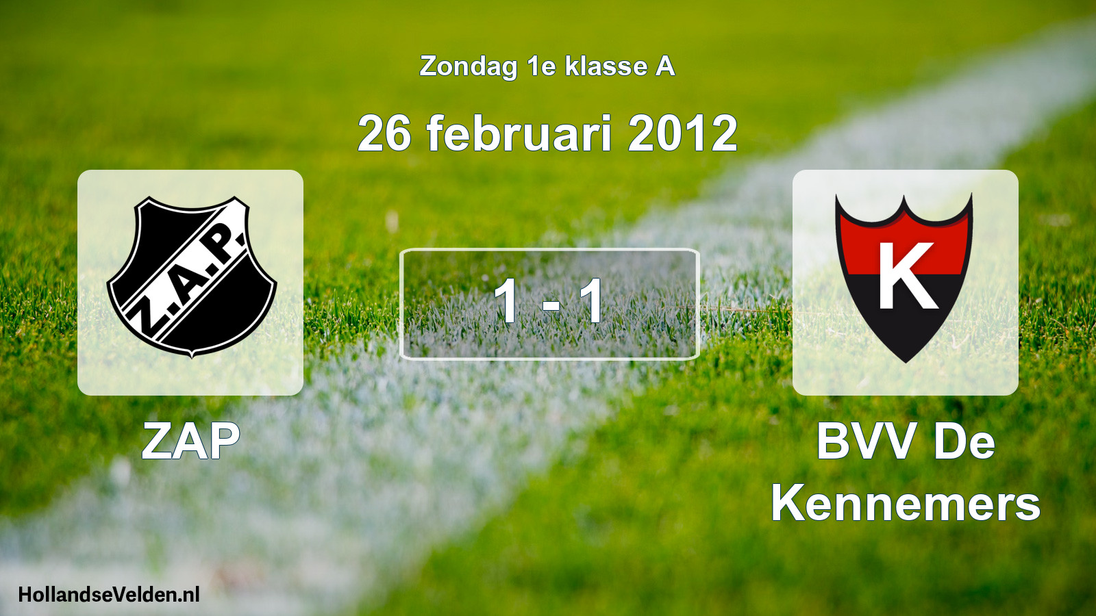 Total number of matches played: ZAP - BVV De Kennemers 1 - 1 (26 February 2012)