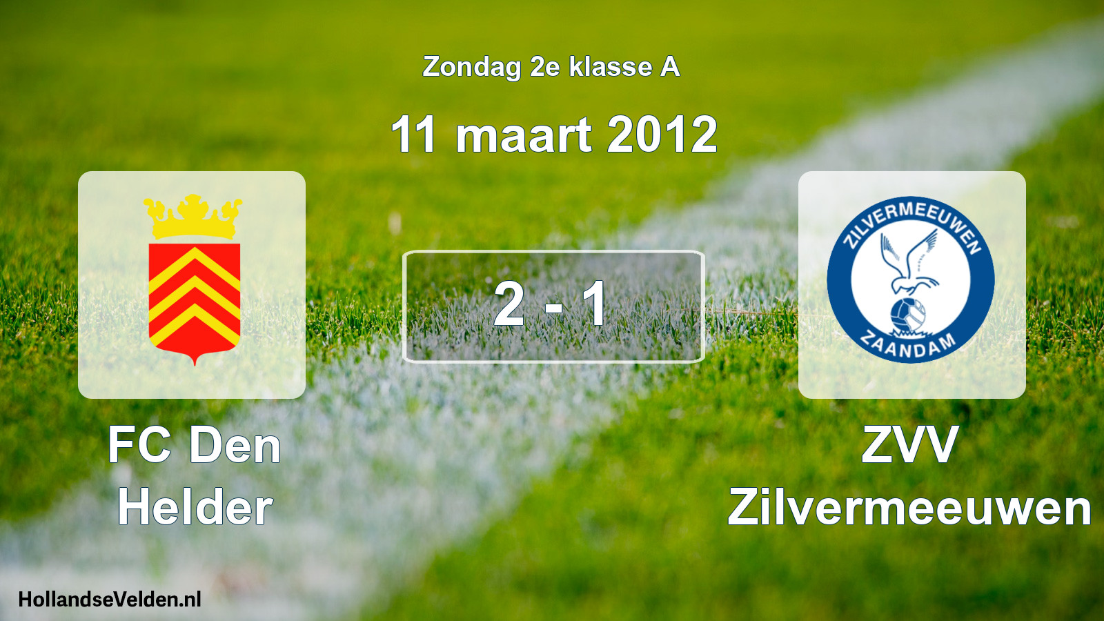 Total number of matches played: FC Den Helder - ZVV Zilvermeeuwen 2 - 1 (11 March 2012)