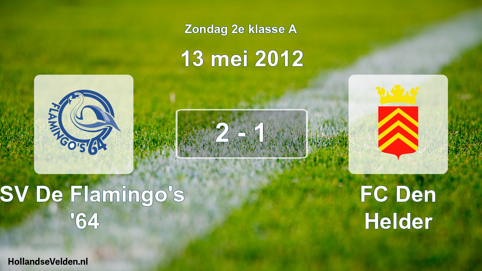 Total number of matches played: ASV De Flamingo's '64 - FC Den Helder 2 - 1 (13 May 2012)