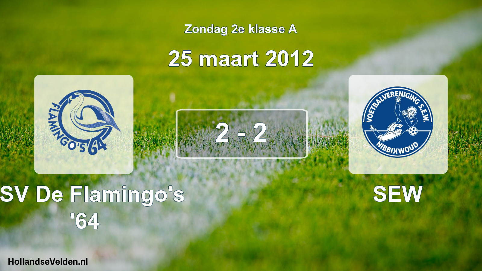 Total number of matches played: ASV De Flamingo's '64 - SEW 2 - 2 (25 March 2012)