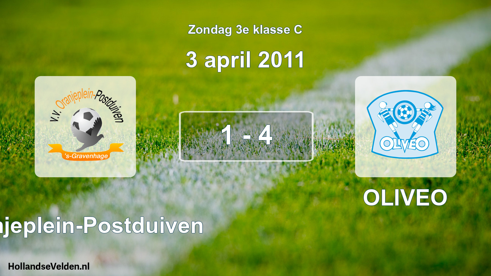 Total number of matches played: Oranjeplein-Postduiven - OLIVEO 1 - 4 (3 April 2011)