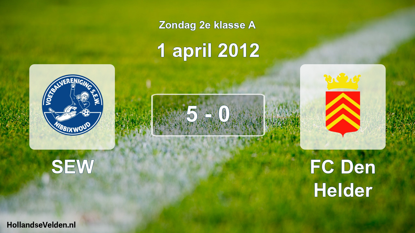 Total number of matches played: SEW - FC Den Helder 5 - 0 (1 April 2012)