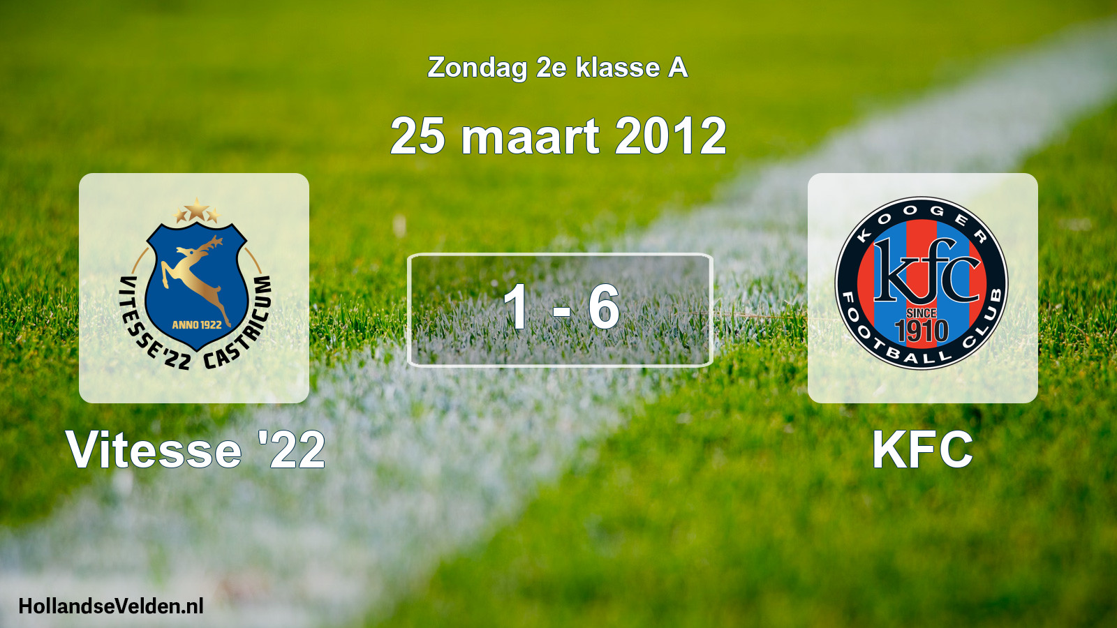 Total number of matches played: Vitesse '22 - KFC 1 - 6 (25 March 2012)
