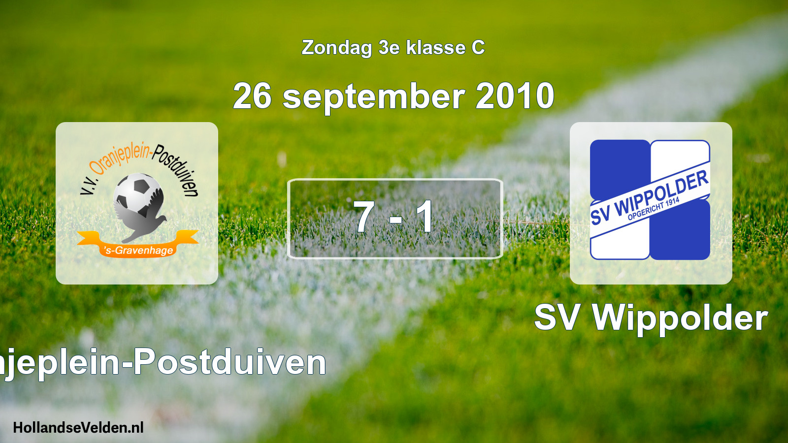 Total number of matches played: Oranjeplein-Postduiven - SV Wippolder 7 - 1 (26 September 2010)