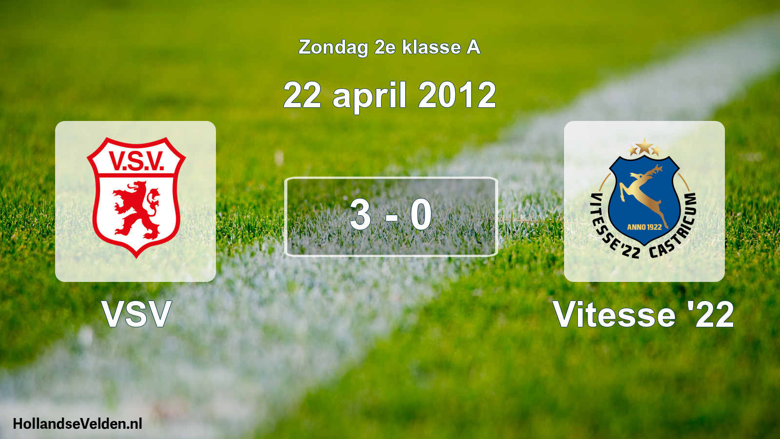 Total number of matches played: VSV - Vitesse '22 3 - 0 (22 April 2012)