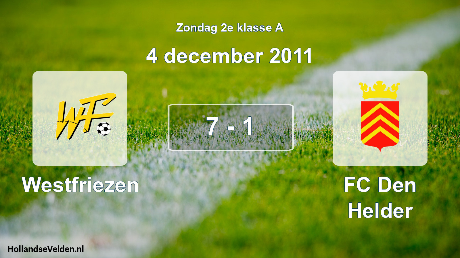 Total number of matches played: Westfriezen - FC Den Helder 7 - 1 (4 December 2011)