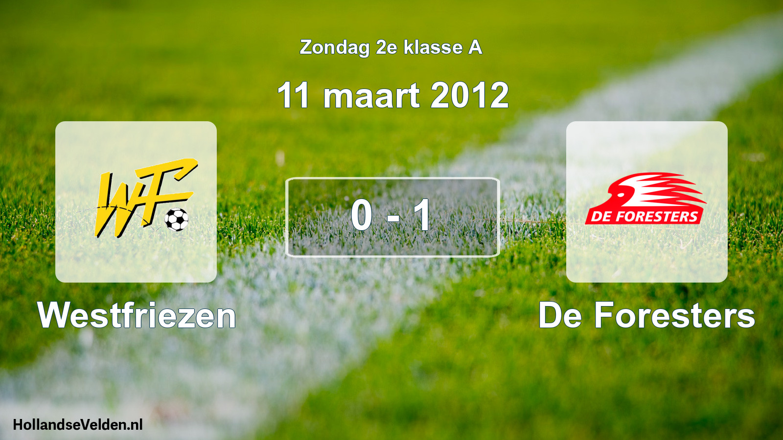 Total number of matches played: Westfriezen - De Foresters 0 - 1 (11 March 2012)