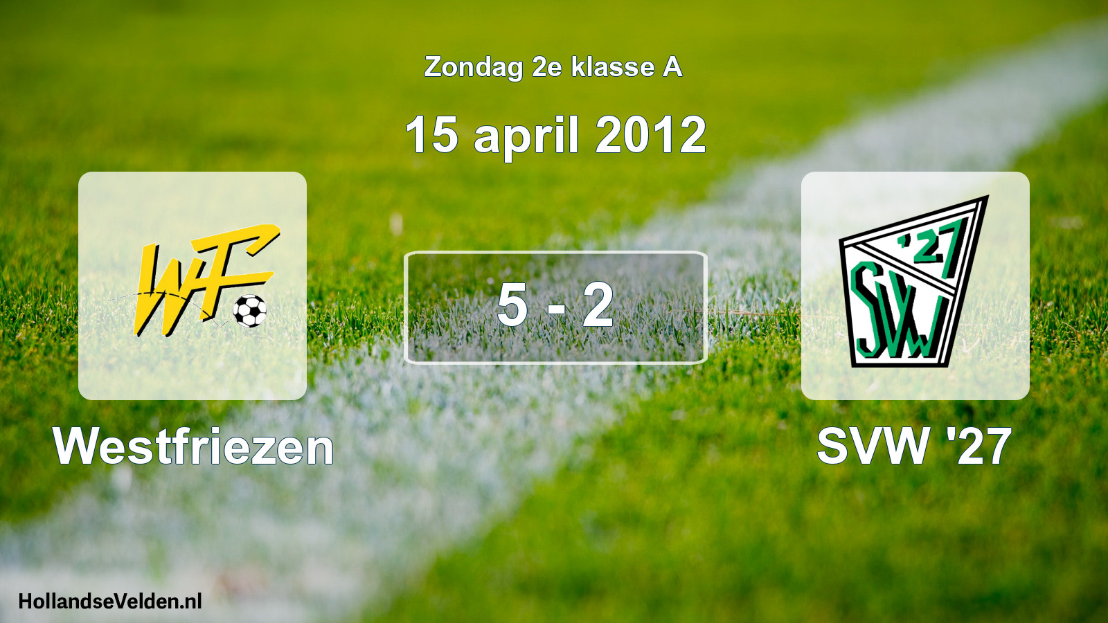 Total number of matches played: Westfriezen - SVW '27 5 - 2 (15 April 2012)