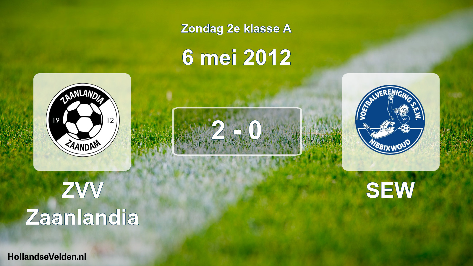 Total number of matches played: ZVV Zaanlandia - SEW 2 - 0 (6 May 2012)
