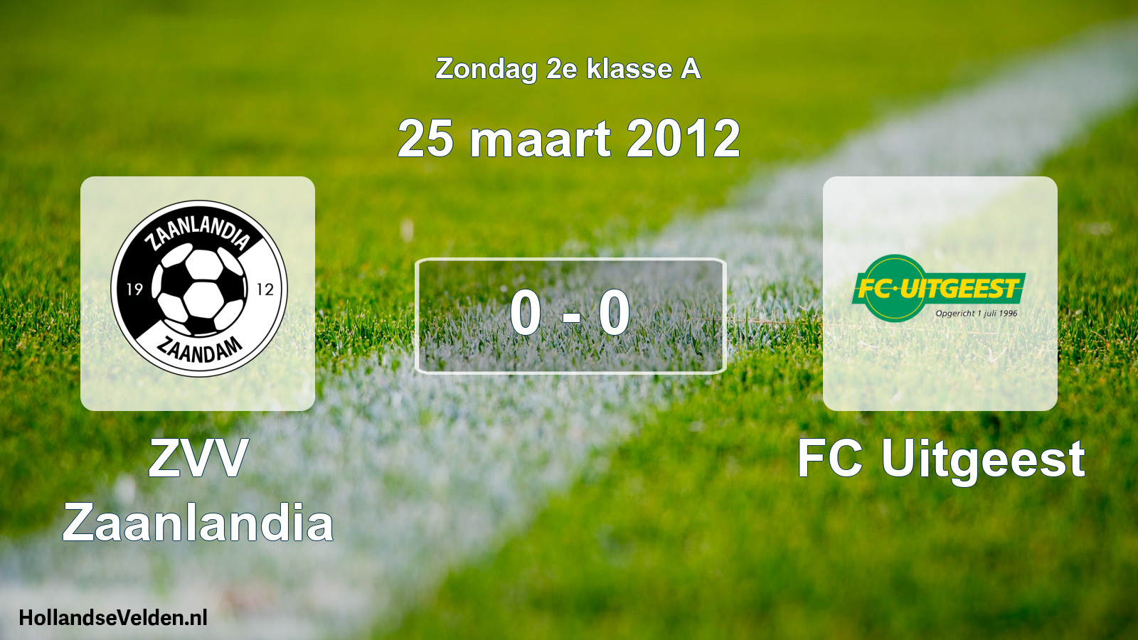 Total number of matches played: ZVV Zaanlandia - FC Uitgeest 0 - 0 (25 March 2012)