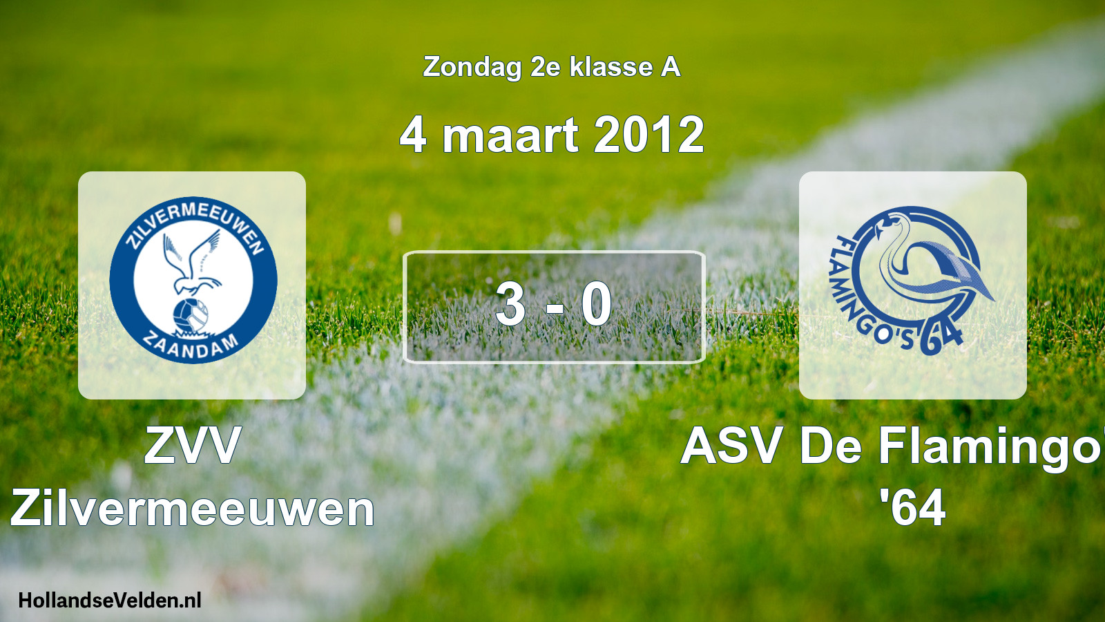 Total number of matches played: ZVV Zilvermeeuwen - ASV De Flamingo's '64 3 - 0 (4 March 2012)