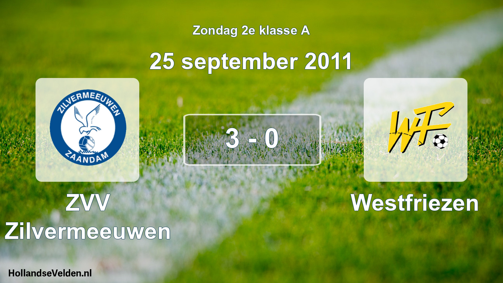 Total number of matches played: ZVV Zilvermeeuwen - Westfriezen 3 - 0 (25 September 2011)