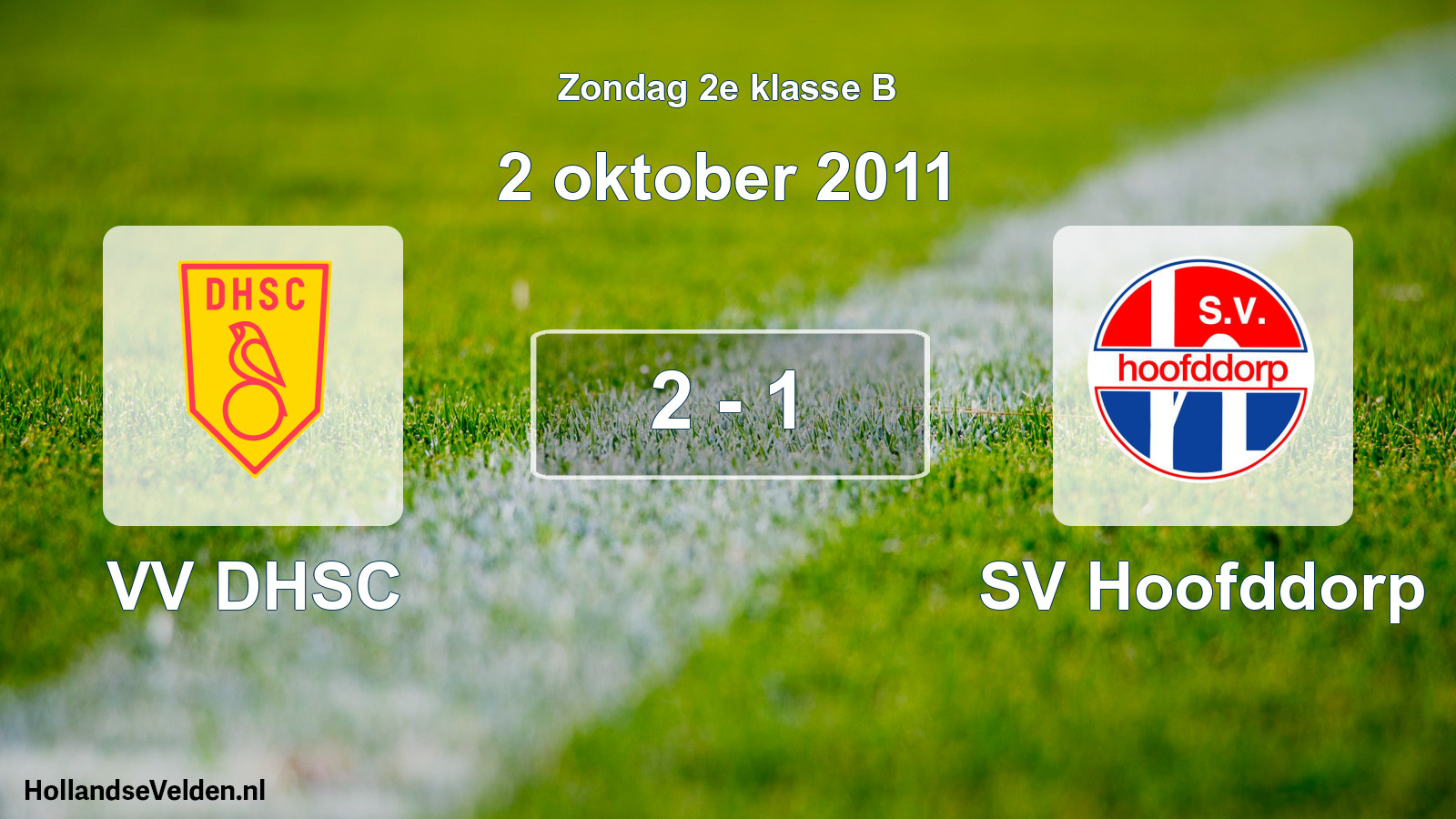 Total number of matches played: VV DHSC - SV Hoofddorp 2 - 1 (2 October 2011)