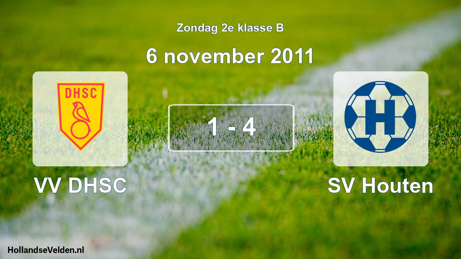 Total number of matches played: VV DHSC - SV Houten 1 - 4 (6 November 2011)