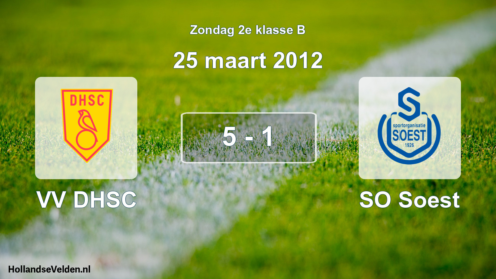 Total number of matches played: VV DHSC - SO Soest 5 - 1 (25 March 2012)