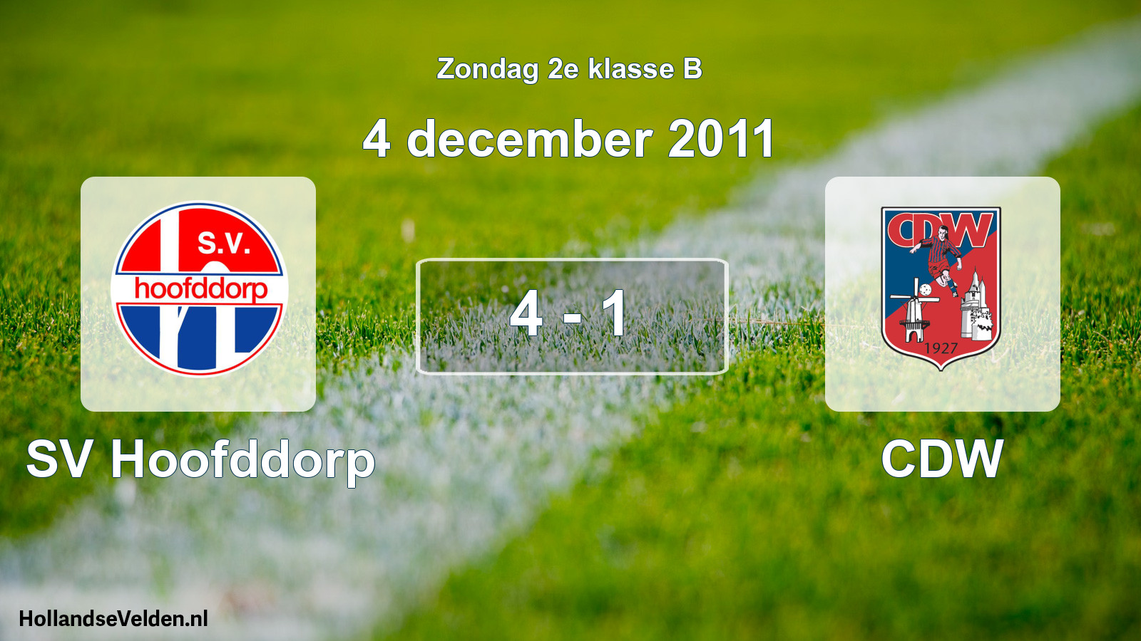 Total number of matches played: SV Hoofddorp - CDW 4 - 1 (4 December 2011)