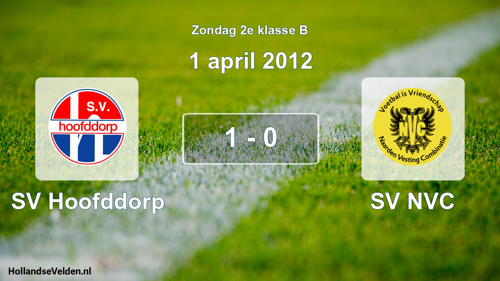 Total number of matches played: SV Hoofddorp - SV NVC 1 - 0 (1 April 2012)