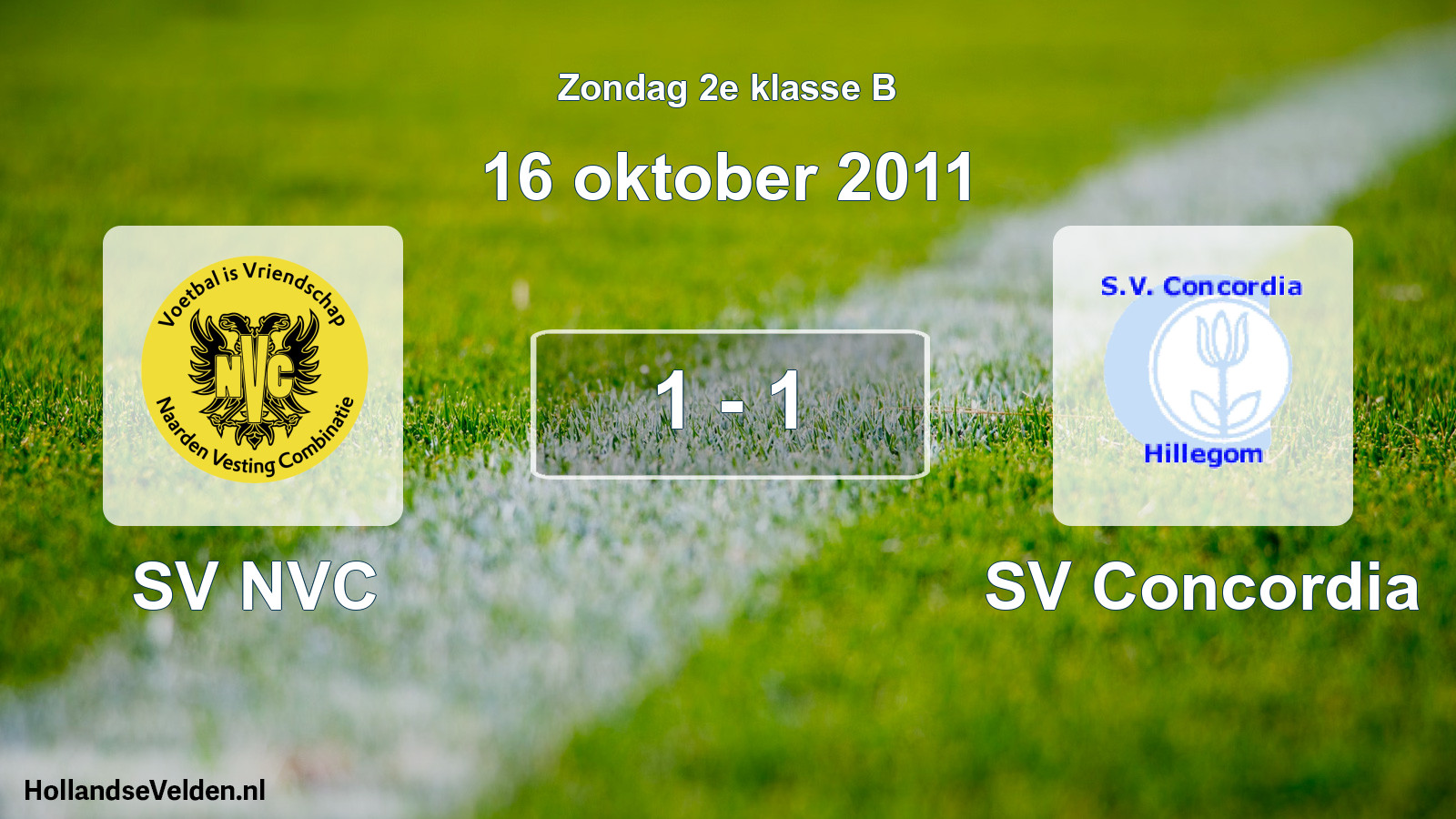 Total number of matches played: SV NVC - SV Concordia 1 - 1 (16 October 2011)
