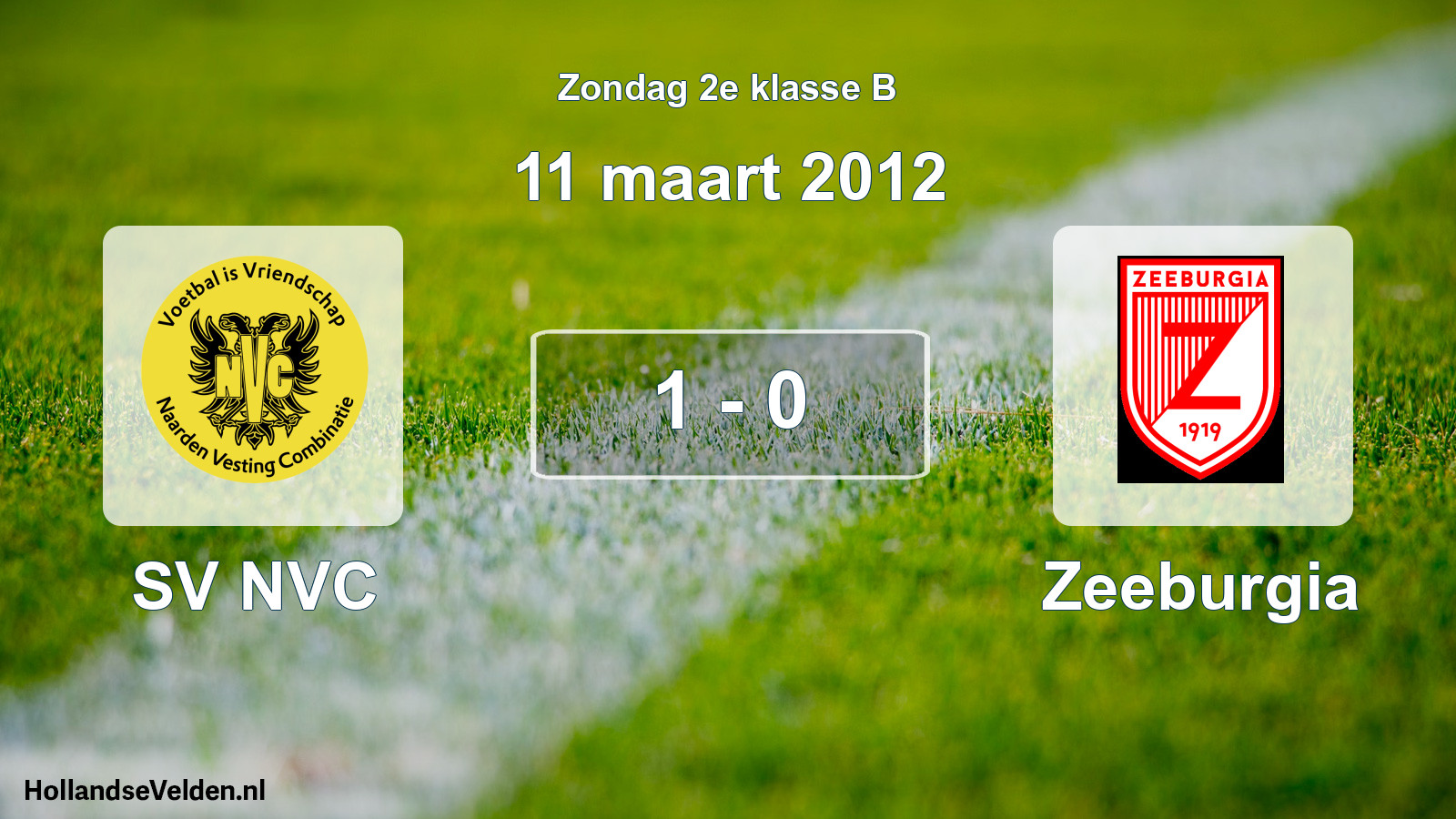 Total number of matches played: SV NVC - Zeeburgia 1 - 0 (11 March 2012)