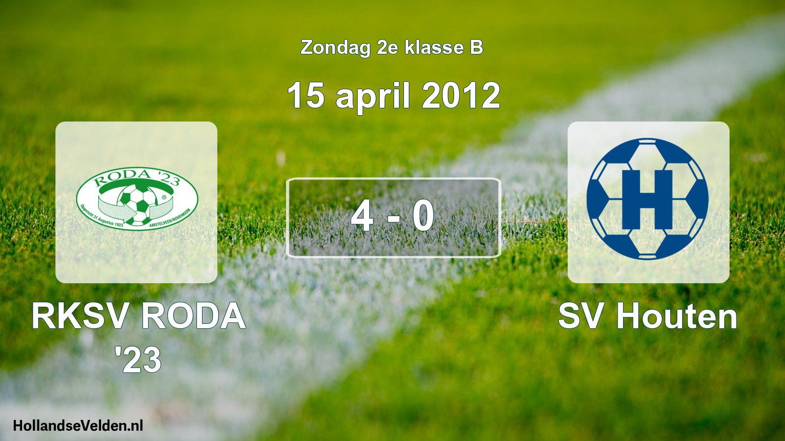 Total number of matches played: RKSV RODA '23 - SV Houten 4 - 0 (15 April 2012)