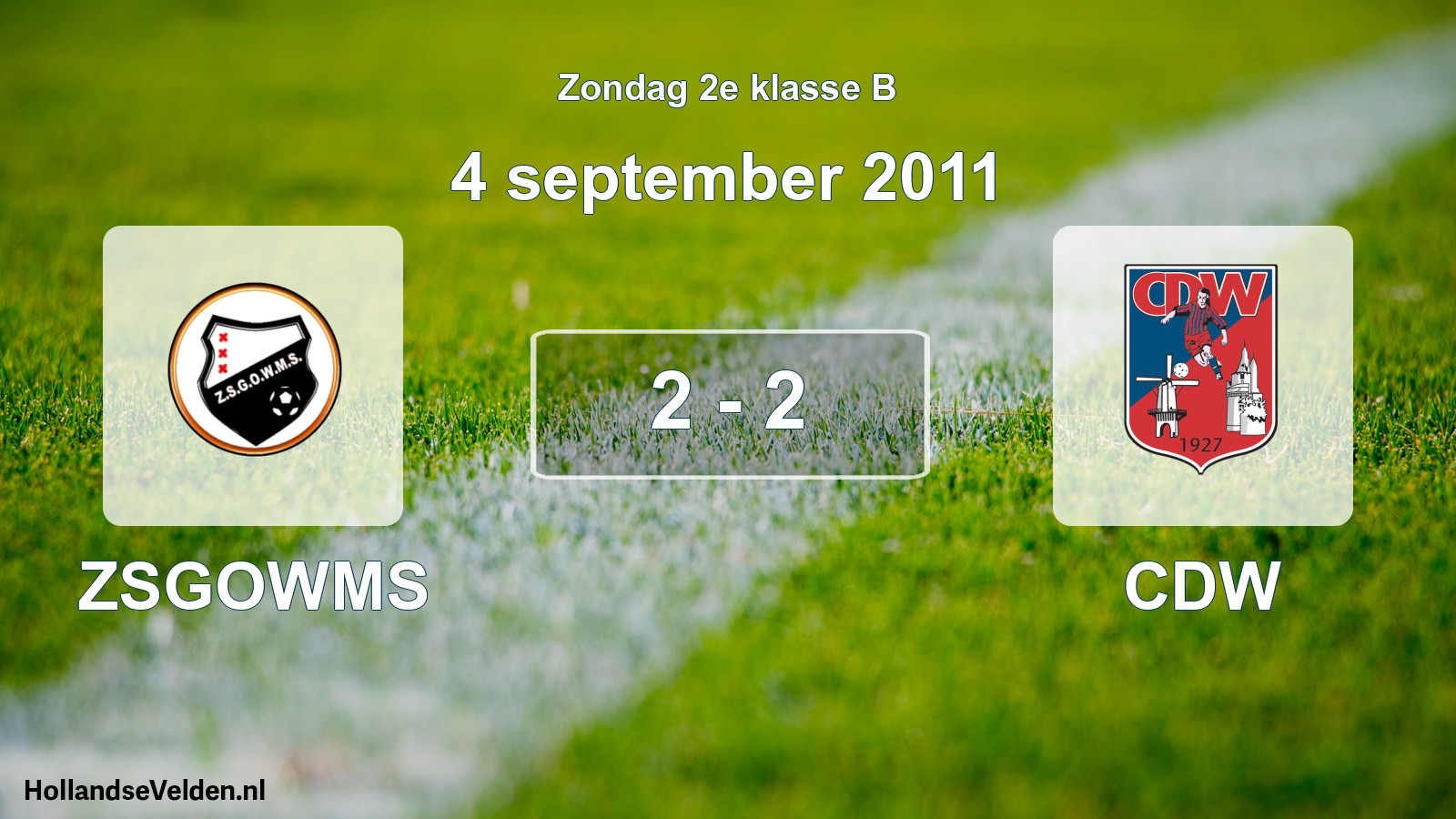 Total number of matches played: ZSGOWMS - CDW 2 - 2 (4 September 2011)
